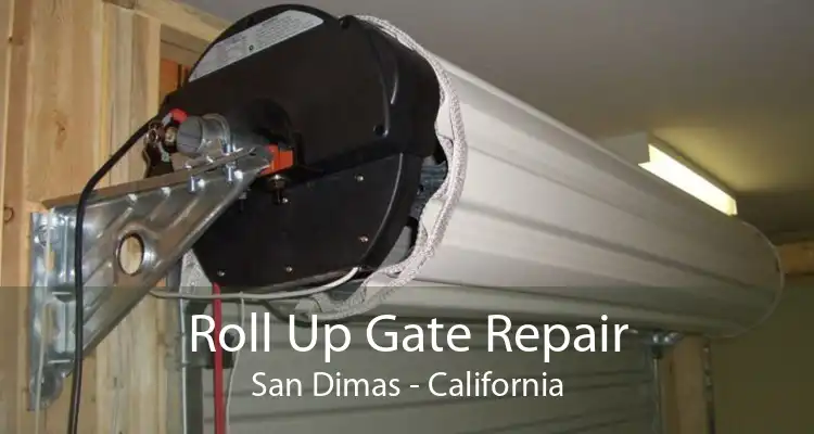 Roll Up Gate Repair San Dimas - California